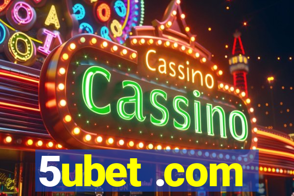 5ubet .com